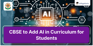 CBSE to Add AI in Curriculum for Students; Read More Details Below